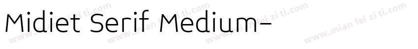 Midiet Serif Medium字体转换